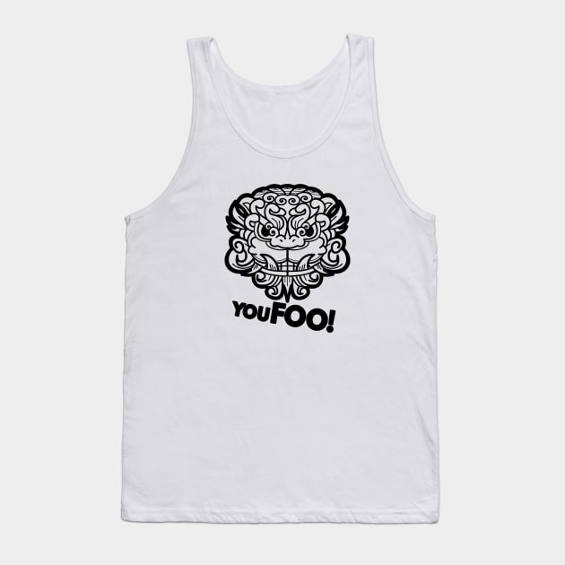 You Foo! Tank Top by Johnitees